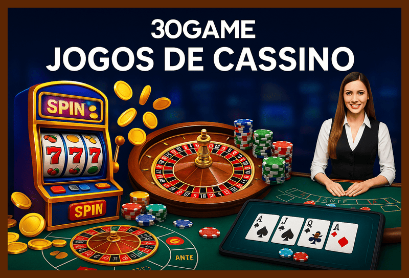 Jogos de cassino online 30GAME